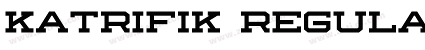 Katrifik Regular字体转换 Katrifik Regular字体转换